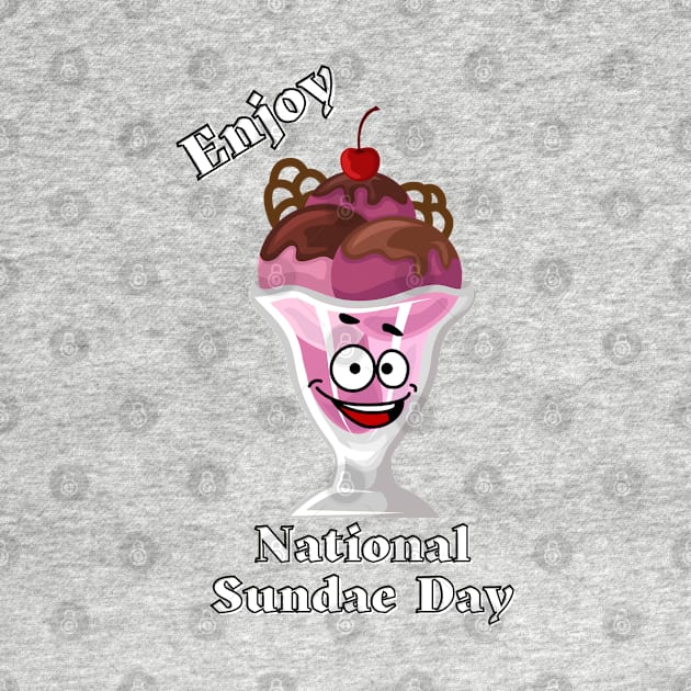 Enjoy National Sundae Day by Blue Butterfly Designs 